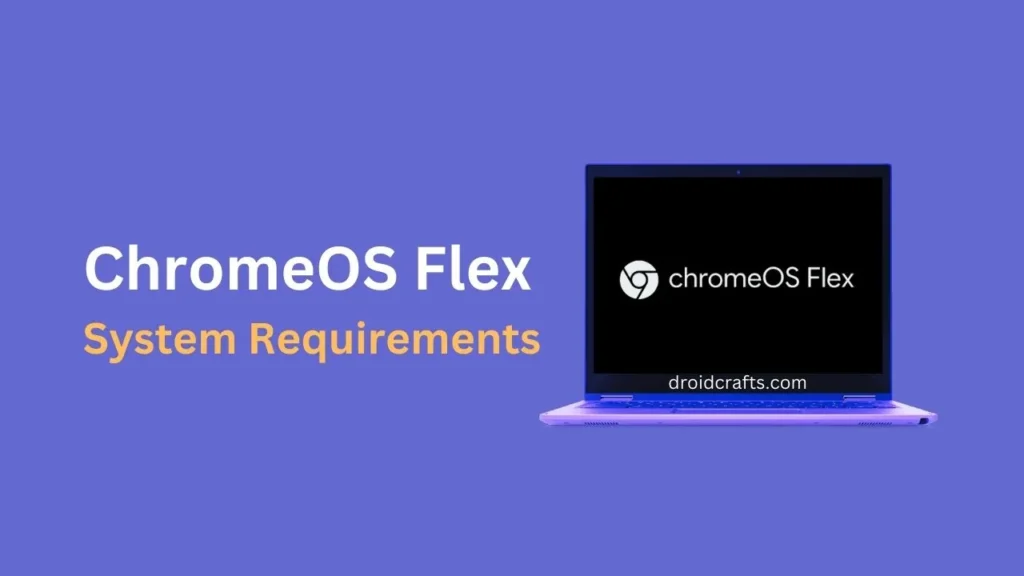 ChromeOS Flex System Requirements