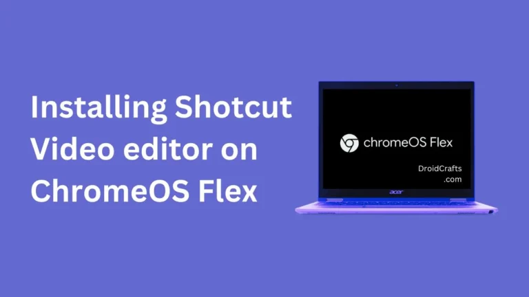 How to Install Shotcut Video Editor on ChromeOS Flex