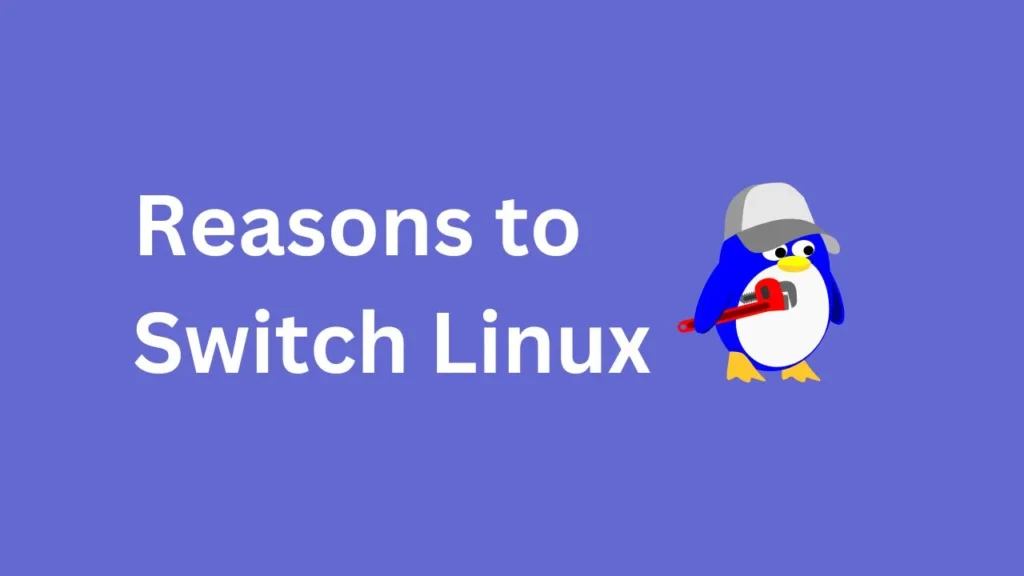 15 Reasons to Switch from Windows to Linux