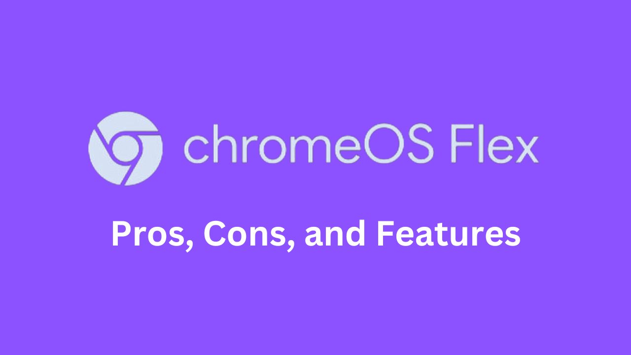 ChromeOS Flex Review