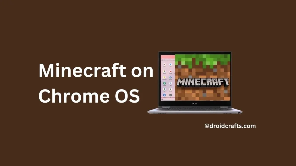 Minecraft on Chrome OS