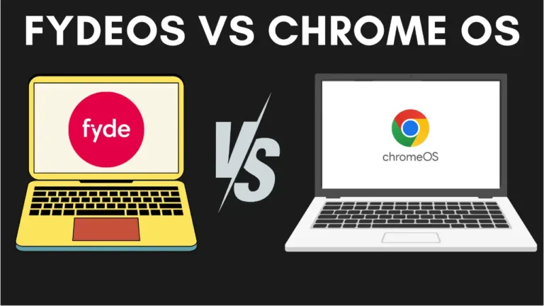 FydeOS vs Chrome OS