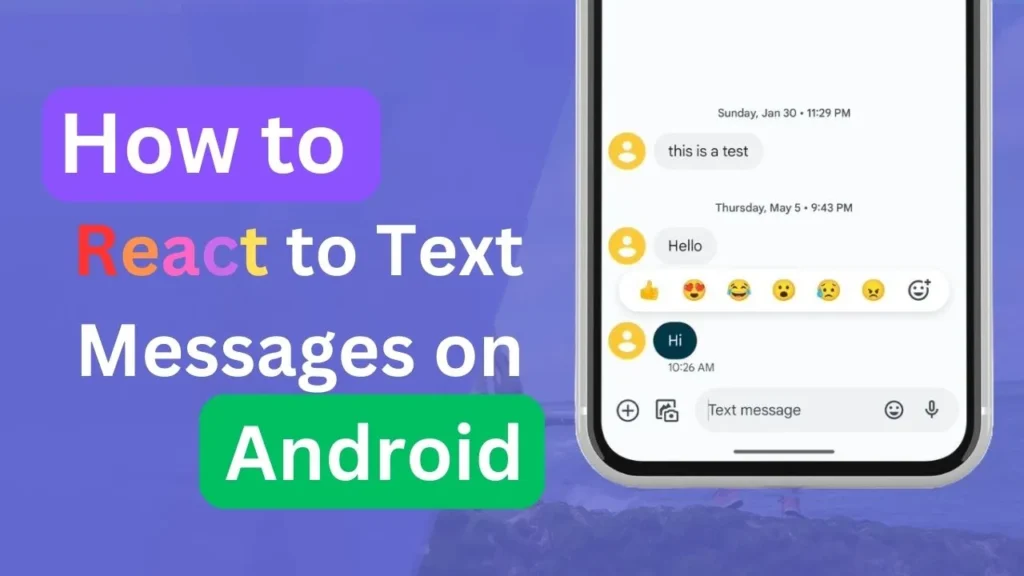 How to React to a Text Message on Android