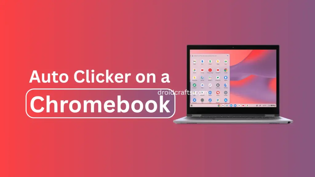 How to Use an Auto Clicker on a Chromebook