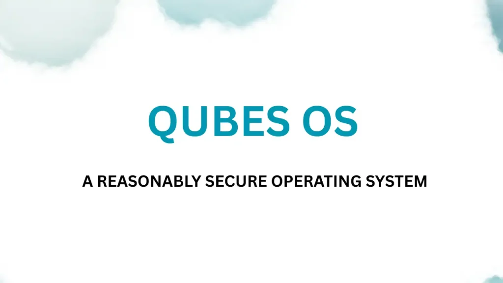 Qubes OS